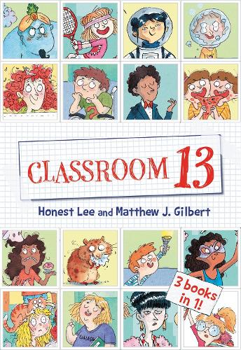 Бумажная книга «Classroom 13: 3 Books in 1!», авторов Хонест Ли, Мэтью Дж. Гилберт - фото №1