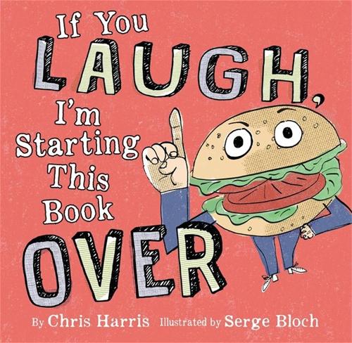 Бумажная книга «If You Laugh, I'm Starting This Book Over», авторов Крис Харрис, Серж Блох - фото №1