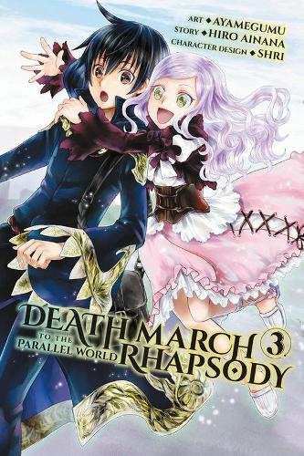 Бумажная книга «Death March to the Parallel World Rhapsody, Vol. 3 (manga)», автор Хиро Айнана - фото №1