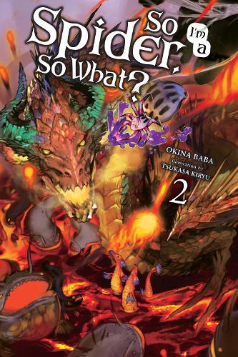 Бумажная книга «So I'm a Spider, So What?, Vol. 2 (light novel)», автор Баба Окина - фото №1