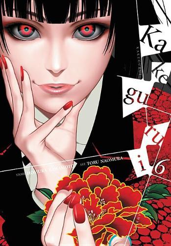 Бумажная книга «Kakegurui - Compulsive Gambler -, Vol. 6», авторов Энтони Квинтессенца, Хомура Кавамото, Кевин Гиффорд - фото №1