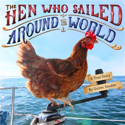 Паперова книга «The Hen Who Sailed Around the World: A True Story», автор Гірек Суде - фото №1
