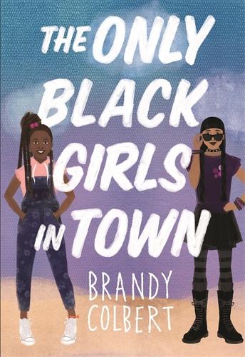 Бумажная книга «The Only Black Girls in Town», автор Брэнди Колберт - фото №1