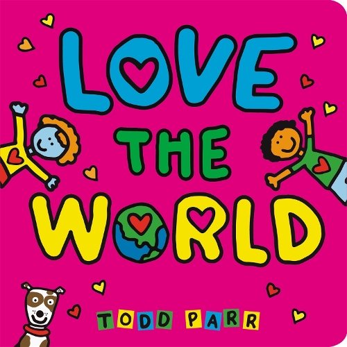Бумажная книга «Love the World», автор Тодд Парр - фото №1