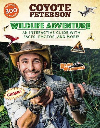 Бумажная книга «Wildlife Adventure: An Interactive Guide with Facts, Photos, and More!», автор Койот Петерсон - фото №1