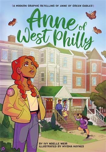 Бумажная книга «Anne of West Philly: A Modern Graphic Retelling of Anne of Green Gables», автор Айви Н Вейр - фото №1
