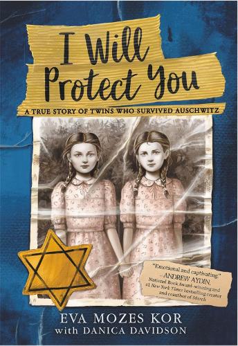 Бумажная книга «I Will Protect You: A True Story of Twins Who Survived Auschwitz», авторов Даника Дэвидсон, Ева Мозес Кор - фото №1