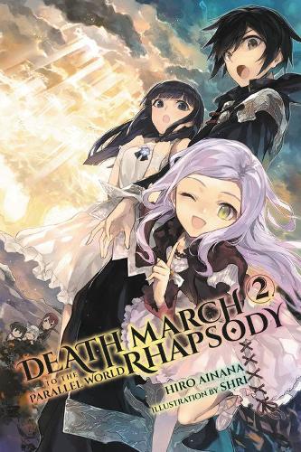 Бумажная книга «Death March to the Parallel World Rhapsody, Vol. 2 (manga)», автор Хиро Айнана - фото №1