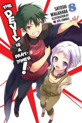 Бумажная книга «The Devil Is a Part-Timer!, Vol. 8 (light novel)», автор Сатоси Вагахара - фото №1