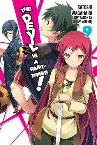 Бумажная книга «The Devil is a Part-Timer!, Vol. 9 (light novel)», автор Сатоси Вагахара - фото №1