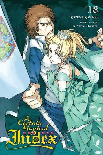 Бумажная книга «A Certain Magical Index, Vol. 18 (light novel)», автор Кадзума Камачи - фото №1