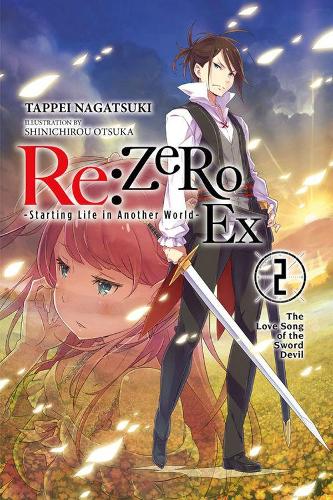 Бумажная книга «re:Zero Ex, Vol. 2 (light novel)», автор Таппей Нагацуки - фото №1