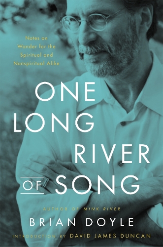 Бумажная книга «One Long River of Song: Notes on Wonder», автор Брайан Дойл - фото №1