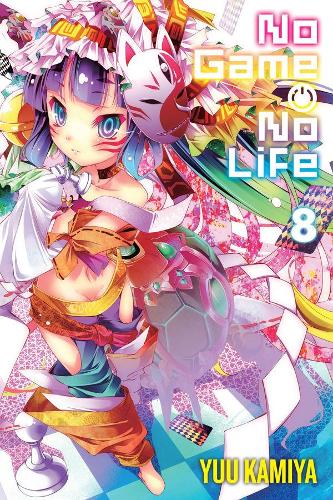 Бумажная книга «No Game No Life, Vol. 8 (light novel)», автор Юу Камия - фото №1