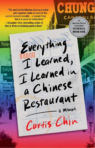 Паперова книга «Everything I Learned, I Learned in a Chinese Restaurant: A Memoir», автор Кертіс Чін - фото №1