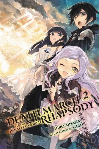 Бумажная книга «Death March to the Parallel World Rhapsody, Vol. 2 (light novel)», автор Хиро Айнана - фото №1