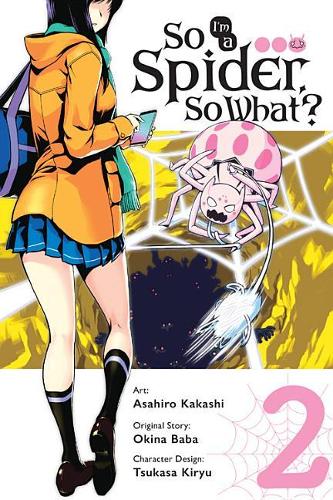 Бумажная книга «So I'm a Spider, So What?, Vol. 2 (manga)», автор Баба Окина - фото №1