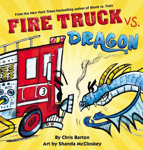 Паперова книга «Fire Truck vs. Dragon», автор Кріс Бартон - фото №1