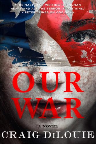 Паперова книга «Our War: A Novel», автор Крейг ДіЛуї - фото №1