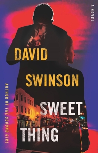 Паперова книга «Sweet Thing: A Novel», автор Девід Свінсон - фото №1