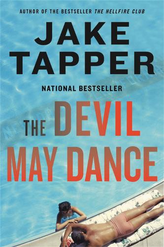 Бумажная книга «The Devil May Dance: A Novel», автор Джейк Таппер - фото №1