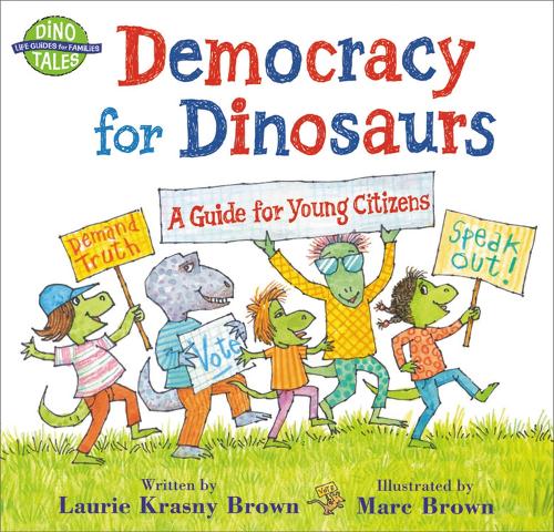 Бумажная книга «Democracy for Dinosaurs: A Guide for Young Citizens», автор Лори Красни Браун - фото №1