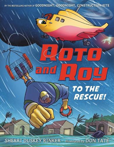 Бумажная книга «Roto and Roy: To the Rescue!», авторов Дон Тейт, Шерри Даски Ринкер - фото №1