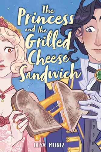 Паперова книга «The Princess and the Grilled Cheese Sandwich (A Graphic Novel)», автор Дея Муніс - фото №1