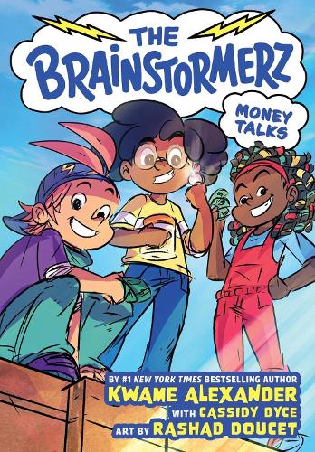 Бумажная книга «The Brainstormerz: Money Talks (A Graphic Novel)», авторов Кваме Александр, Рашад Дусе - фото №1