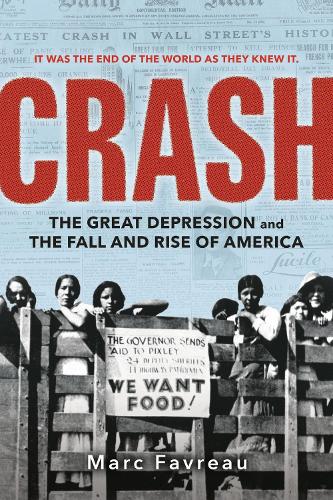 Паперова книга «Crash: The Great Depression and the Fall and Rise of America», автор Марк Фавро - фото №1