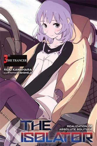 Бумажная книга «The Isolator, Vol. 3 (light novel): The Trancer», автор Реки Кавахара - фото №1