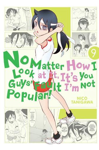 Бумажная книга «No Matter How I Look at It, It's You Guys' Fault I'm Not Popular!, Vol. 9», автор Нико Танигава - фото №1