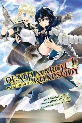 Бумажная книга «Death March to the Parallel World Rhapsody, Vol. 1 (manga)», автор Хиро Айнана - фото №1
