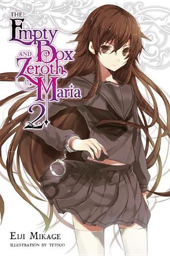 Бумажная книга «The Empty Box and Zeroth Maria, Vol. 2 (light novel)», автор Эйдзи Микагэ - фото №1