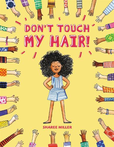 Паперова книга «Don't Touch My Hair!», автор Шарі Міллер - фото №1