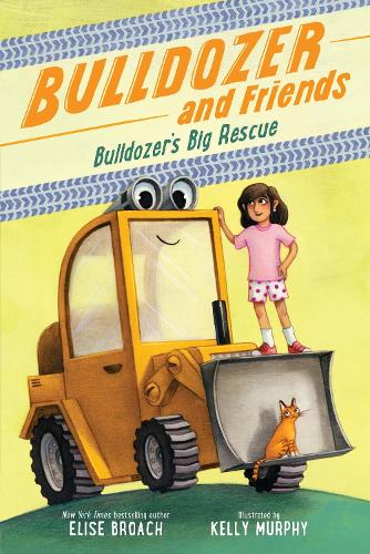 Бумажная книга «Bulldozer's Big Rescue», автор Элиза Броах - фото №1