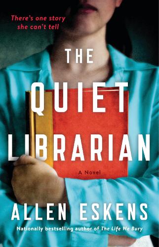 Бумажная книга «The Quiet Librarian: A Novel», автор Аллен Эскенс - фото №1