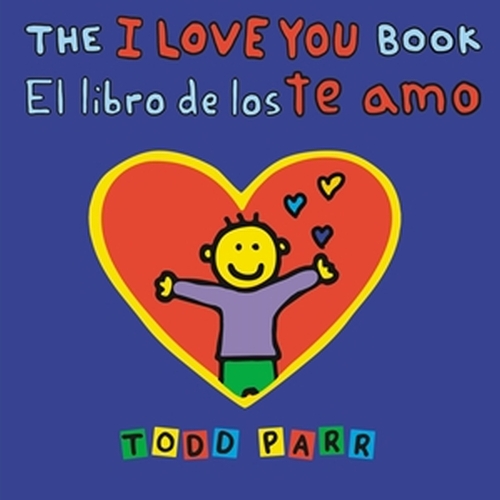 Бумажная книга «The I Love You Book / El libro de los te amo», автор Тодд Парр - фото №1