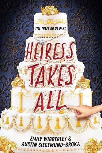 [object Object] «Heiress Takes All», авторов Остин Зигемунд-Брока, Эмили Вибберли - фото №1