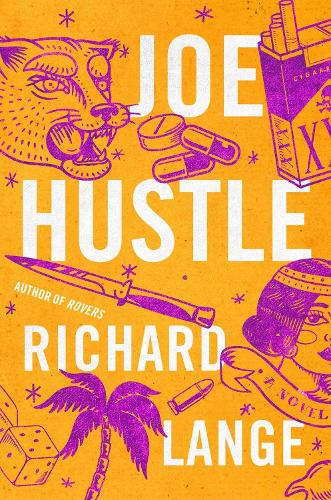 [object Object] «Joe Hustle: A Novel», автор Річард Ланге - фото №1