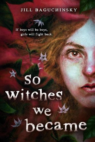 Паперова книга «So Witches We Became», автор Джилл Багучинський - фото №1