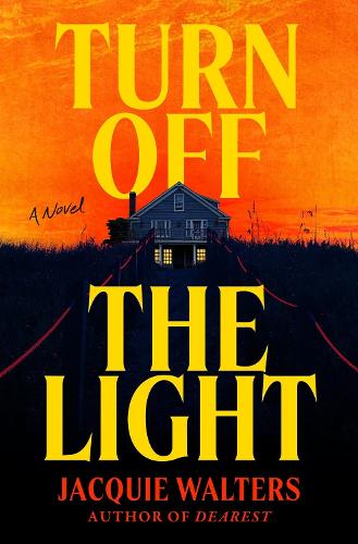 Бумажная книга «Turn Off the Light: A Novel», автор Жакки Уолтерс - фото №1