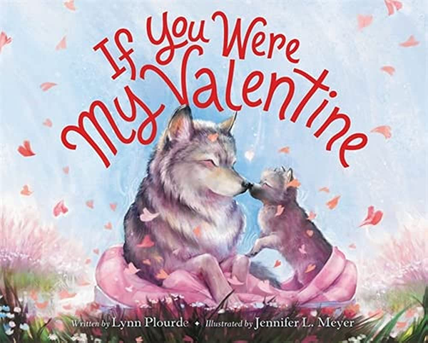 Бумажная книга «If You Were My Valentine», автор Линн Плурде - фото №1