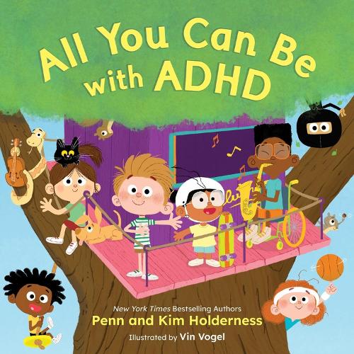 Паперова книга «All You Can Be with ADHD», авторів Кім Холдернесс, Пенн Холдернесс - фото №1
