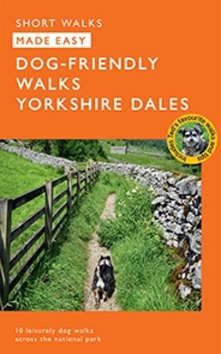 Паперова книга «OS Short Walks Made Easy - Dog-friendly Walks Yorkshire Dales» - фото №1