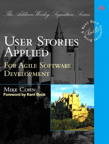 [object Object] «User Stories Applied:  For Agile Software Development», автор Майк Кон - фото №1