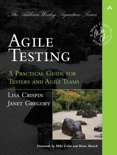 Паперова книга «Agile Testing:  A Practical Guide for Testers and Agile Teams», авторів Джанет Грегорі, Ліза Кріспін - фото №1