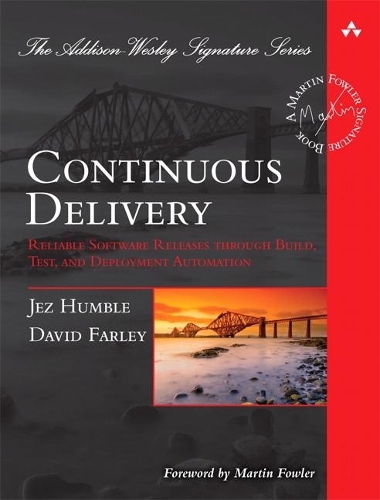 [object Object] «Continuous Delivery:  Reliable Software Releases through Build, Test, and Deployment Automation», авторів Девід Фарлі, Джез Хамбл - фото №1