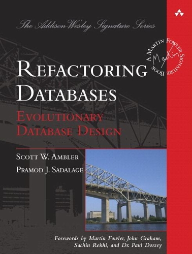 [object Object] «Refactoring Databases:  Evolutionary Database Design», авторів Прамод Дж. Садаладж, Скотт В. Амблер - фото №1