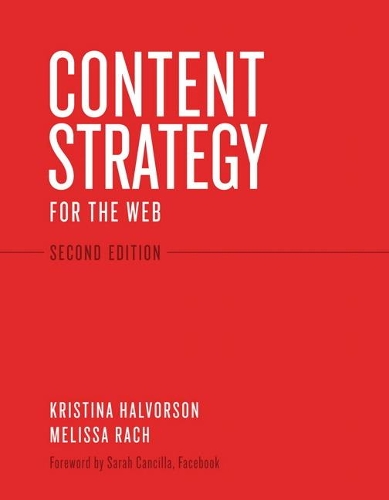 [object Object] «Content Strategy for the Web», авторів Крістіна Халворсон, Мелісса Рейч - фото №1